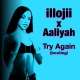 New music! My remix of Aaliyah's classic, "Try Again" (FREE DOWNLOAD)