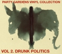 It's the end of July... listen to gelato melt off the table!  FREE DOWNLOAD | Vol 2. Drunk Politics