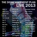 The Dismemberment Plan live all over America!