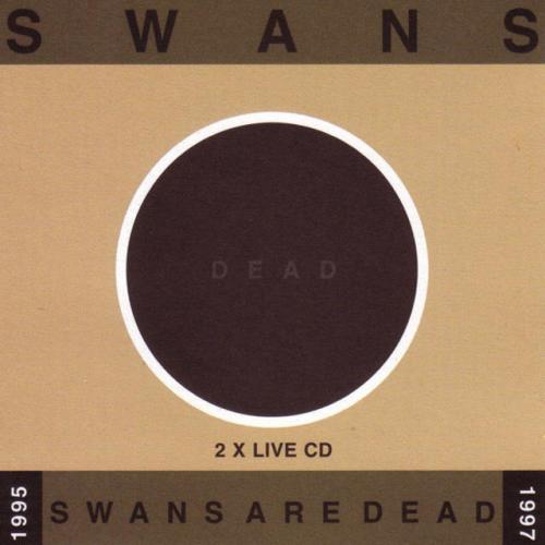 Swans Are Dead Live'95-'97